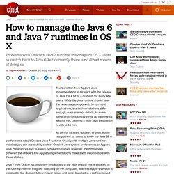 How to manage the Java 6 and Java 7 runtimes in OS X