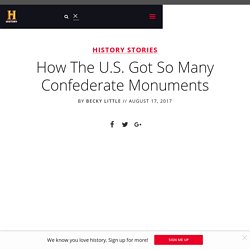 How The U.S. Got So Many Confederate Monuments