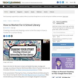 How to Market For A School Library