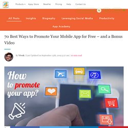 How to market an app, 70 ways to Promote your app for free