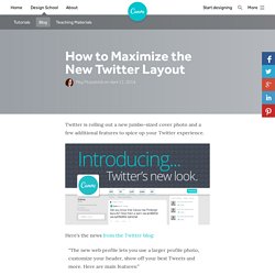 How to Maximize the New Twitter LayoutThe Canva Blog