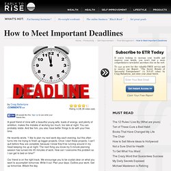 How to Meet Important Deadlines