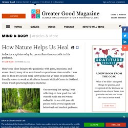 How Nature Helps Us Heal
