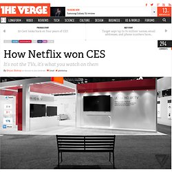 How Netflix won CES