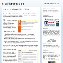 Blog » Blog Archive » How Non-Profits Are Using Wikis