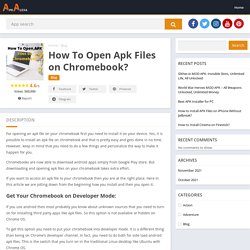 How To Open Apk Files on Chromebook?