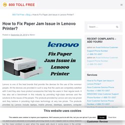 How to Fix Paper Jam Issue in Lenovo Printer?