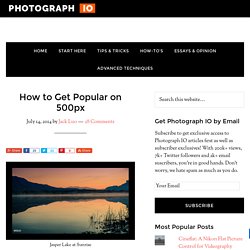 How to Get Popular on 500px