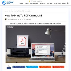 How To Print To PDF On macOS (Updated 2021)