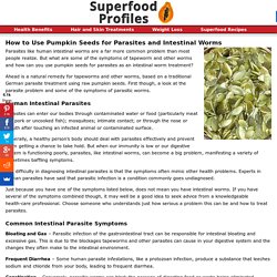 How to Get Rid of Human Intestinal Worms with Pumpkin Seeds