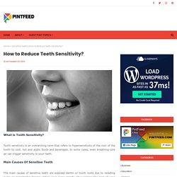 How to Reduce Teeth Sensitivity?