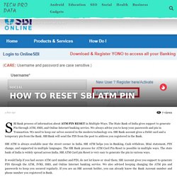 HOW TO RESET SBI ATM PIN  - Tech Pro Data