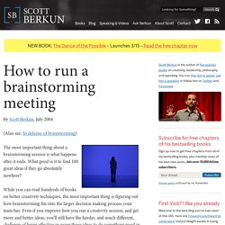 How to run a brainstorming meeting - scottberkun.com