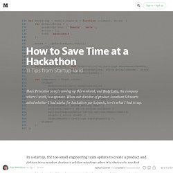 How to Save Time at a Hackathon