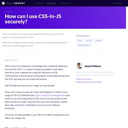 How can I securely use CSS-in-JS with React? — React Armory