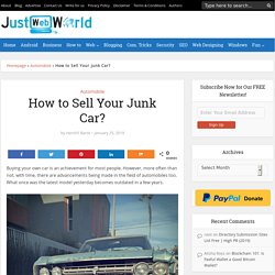 How to Sell Your Junk Car? (Sell Your Junk Car Instantly)