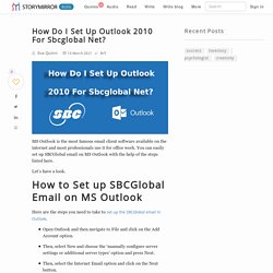 How Do I Set Up Outlook 2010 For Sbcglobal Net?