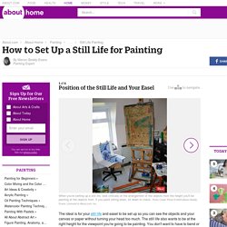 How to Set Up a Still Life for Painting