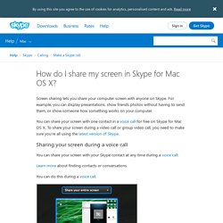 How do I share my screen in Skype for Mac OS X?