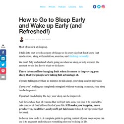 How to Go to Sleep Early and Wake up Early (and Refreshed!)