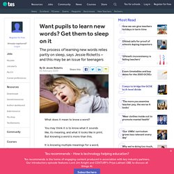 How sleep is key to learning new words