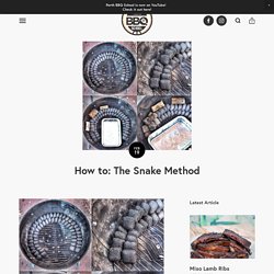 How to: The Snake Method — Perth BBQ School