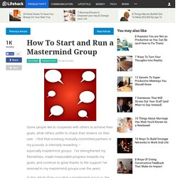 How To Start and Run a Mastermind Group
