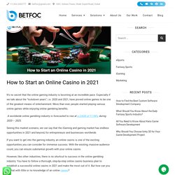 How to Start an Online Casino in 2021