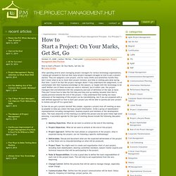 How to Start a Project: On Your Marks, Get Set, Go