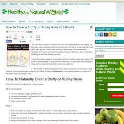 How To Get Rid of Stuffy or Runny Nose In 1 Minute