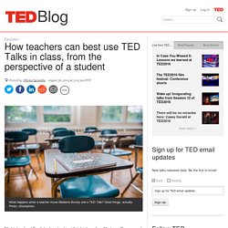 How teachers can best use TED Talks in class