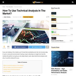 How To Use Technical Analysis In The Market?