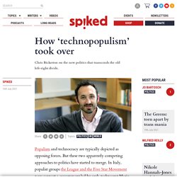 How ‘technopopulism’ took over