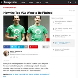 How the Top VCs Want to Be Pitched