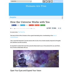 How the Universe Works with You