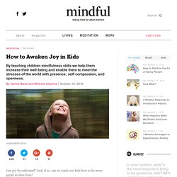 How to Awaken Joy in Kids