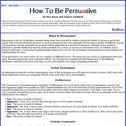 How To Be Persuasive