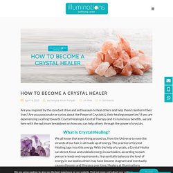 How to Become a Crystal Healer