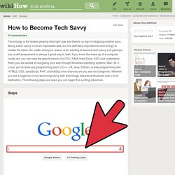How to Become Tech Savvy: 9 Steps