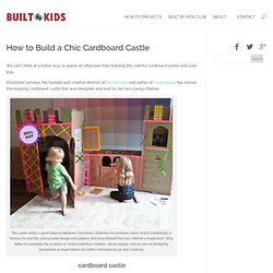How to Build Cardboard Castle