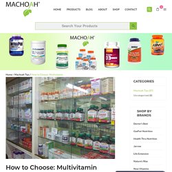 How to Choose: Multivitamin