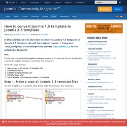 How to convert Joomla 1.5 template to Joomla 2.5 template