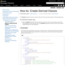 How to: Create Derived Classes