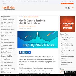 How to Create a Test Plan (Step-By-Step)