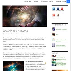 How to be a Creator
