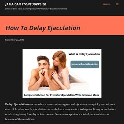 How To Delay Ejaculation