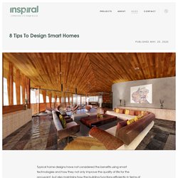 8 Tips To Design Smart Homes