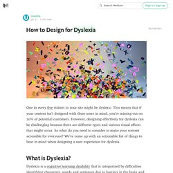 How to Design for Dyslexia