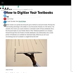 How to Digitize Your Textbooks