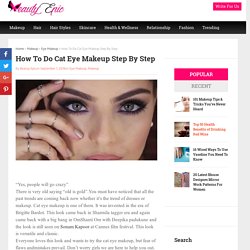 How To Do Cat Eye Makeup Step By Step